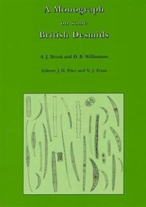 A Monograph on Some British Desmids