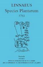 Linnaeus' Species Plantarum 1753, the Ray Society's Facsimile, Volume 1