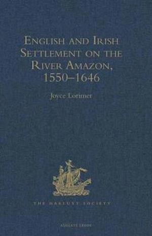 English and Irish Settlement on the River Amazon, 1550-1646