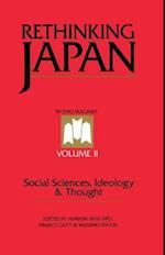 Rethinking Japan Vol 2 : Social Sciences, Ideology and Thought 