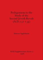 Prolegomena to the Study of the Second Jewish Revolt (A.D.132-135) 