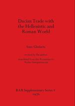 Dacian Trade with the Hellenistic and Roman World 
