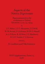 Aspects of the Notitia Dignitatum