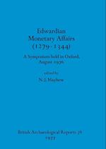 Edwardian Monetary Affairs (1279-1344)