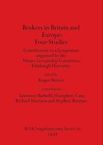 Beakers in Britain and Europe - Four Studies