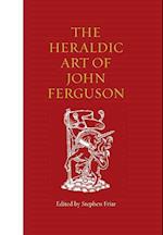 HERALDIC ART OF JOHN FERGUSON