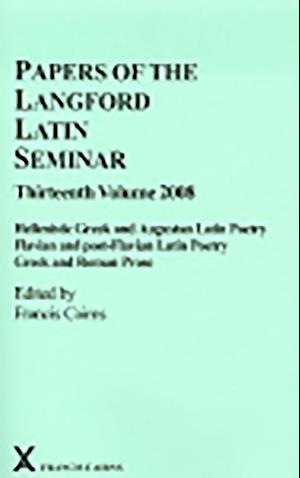 Papers of the Langford Latin Seminar 13
