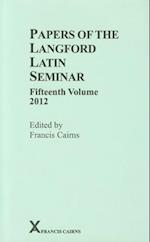 Papers of the Langford Latin Seminar, 15, 2012