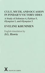 Cult, Myth, and Occasion in Pindar’s Victory Odes