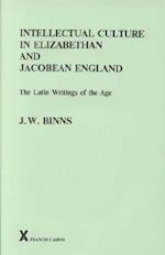 Intellectual Culture in Elizabethan and Jacobean England
