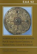EAA 92: Excavations on the Norwich Southern Bypass, 1989-91 Part II