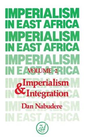 Imperialism in East Africa (Volume 2)