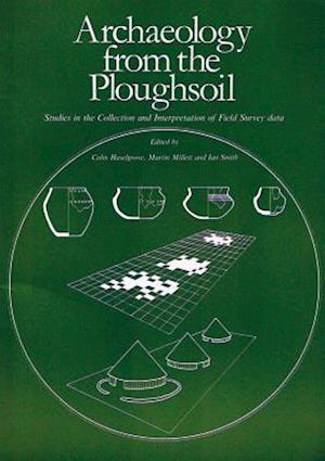 Archaeology from the Ploughsoil