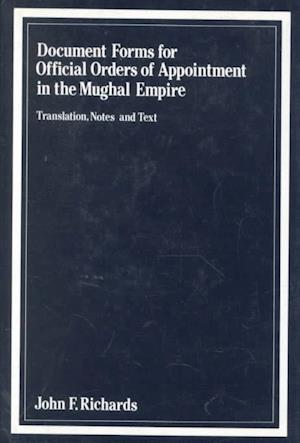 Document Forms for Orders of Official Appointment in the Mughal Empire