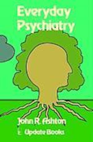 Everyday Psychiatry