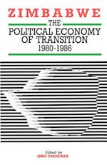 Zimbabwe. The Political Economy of Transition 1980-1986