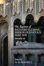 The Register of Richard Fleming Bishop of Lincoln 1420-1431: III