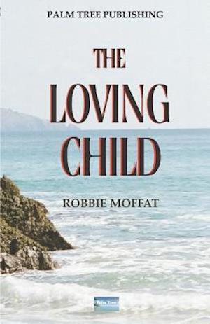 The Loving Child