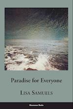 Paradise for Everyone