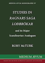 Studies in "Ragnar's Saga Lodbrokar" and Its Major Scandinavian Analogues