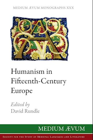 Humanism in Fifteenth-Century Europe