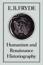 Humanism and Renaissance Historiography