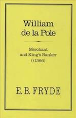 William de la Pole: Merchant and King's Banker