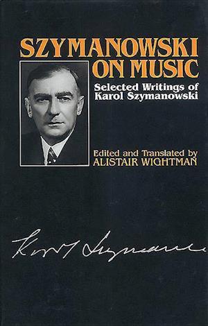 Szymanowski on Music