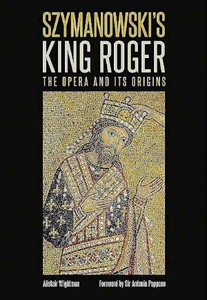 Szymanowski's King Roger