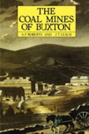 The Coal Mines of Buxton