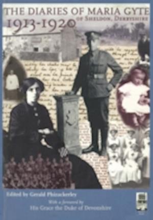 Diaries of Maria Gyte of Sheldon, Derbyshire 1913-1920