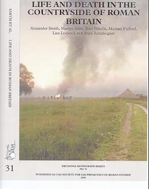 Life and Death in the Countryside of Roman Britain