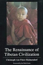 The Renaissance of Tibetan Civilization