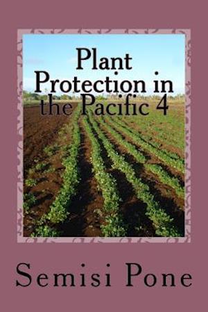 Plant Protection in the Pacific 4