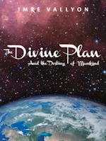 Divine Plan and the Destiny of Mankind