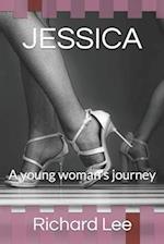 Jessica: A young woman's journey 
