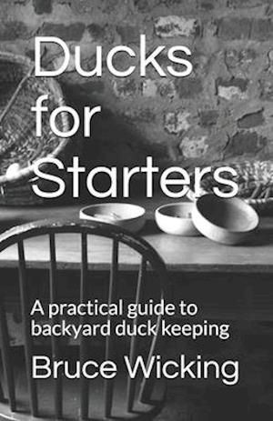 Ducks for Starters