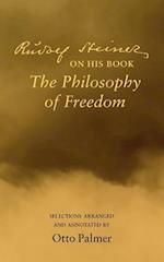 Rudlof Steiner on His Book the "Philosophy of Freedom"