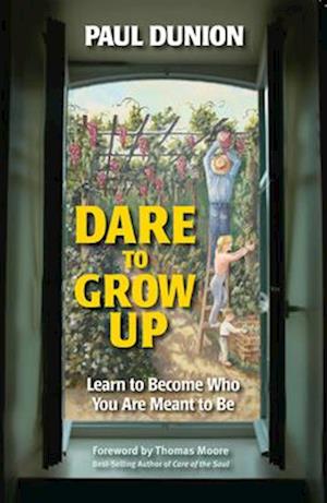 Dare to Grow Up