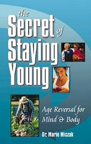 The Secret of Staying Young