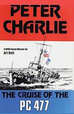 Peter Charlie: The Cruise of the PC 477 