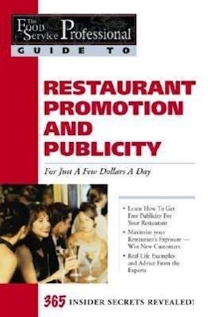Promoting & Generating Publicity for Your Restaurant for Just a Few Dollars a Day