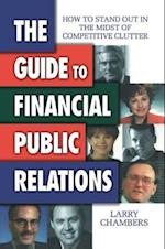 The Guide to Financial Public Relations