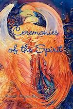 Ceremonies of the Spirit