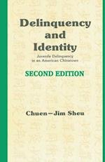 Delinquency and Identity: Delinquency in an American Chinatown 