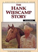 The Hank Wiescamp Story