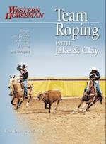 Team Roping with Jake and Clay