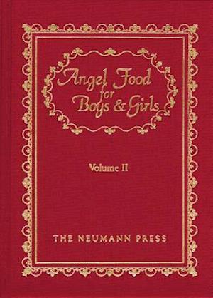 Angel Food for Boys & Girls, Volume II