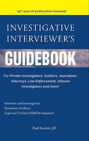 Investigative Interviewer's Guidebook