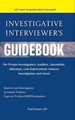 Investigative Interviewer's Guidebook